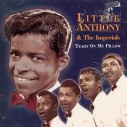 Little Anthony The Imperials - Tears On My Pillow2